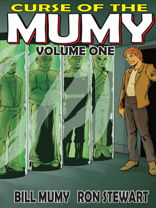 Title details for Curse of the Mumy (2013), Volume 1 by Bill Mumy - Available